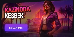KAZİNODA KEŞBEK